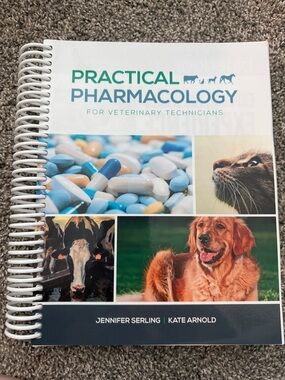 Practical Pharmacology for Veterinary Technicians.